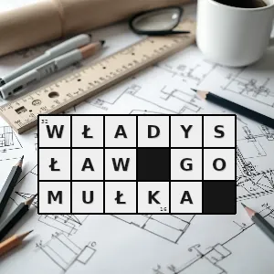 Hasło krzyżówkowe poprzednik gierka - władysław gomułka – rozwiązanie, synonimy, podpowiedzi i definicje krzyżówkowe